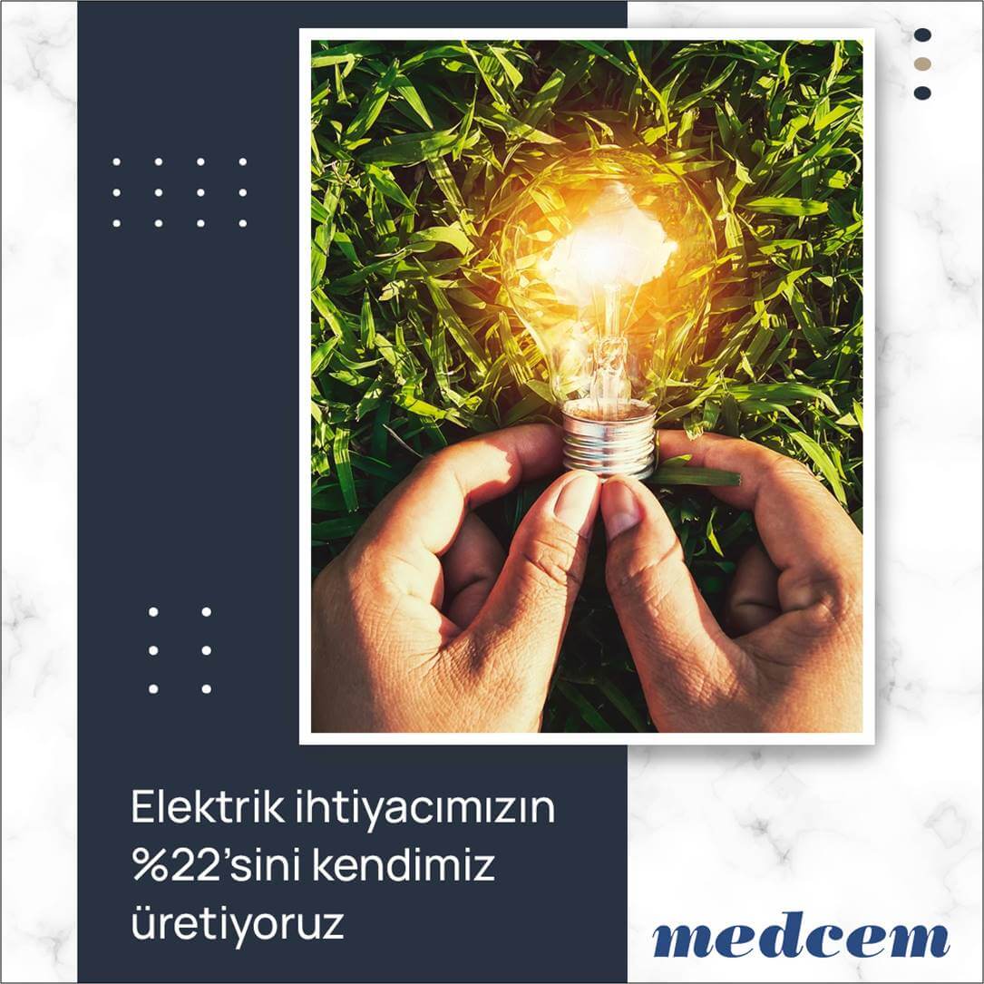 Elektrik İhtiyacımızımın %22’sini Kendimiz Üretiyoruz Image
